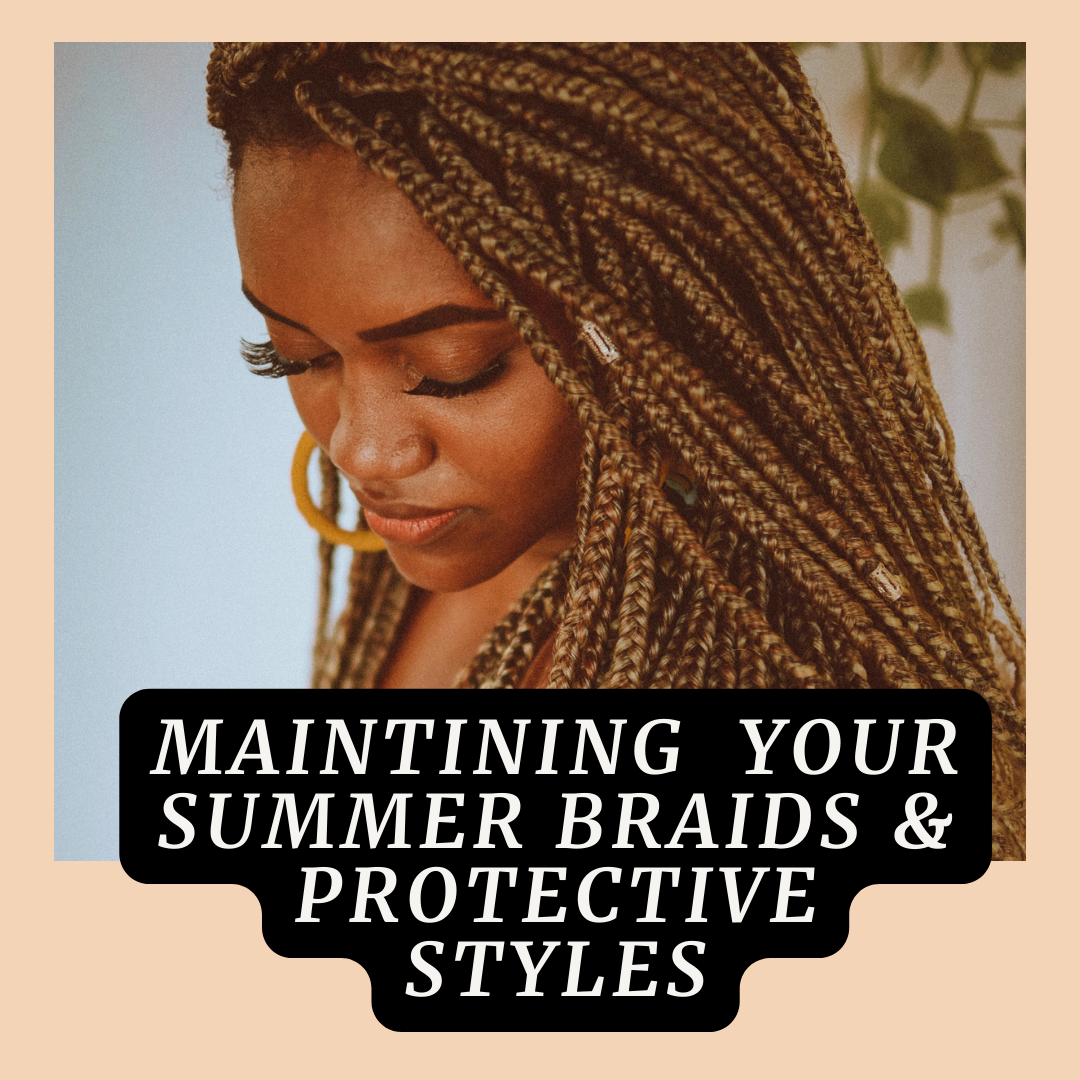 Braid Maintenance Guide to Maintaining Braids – De'Anasa Haircare