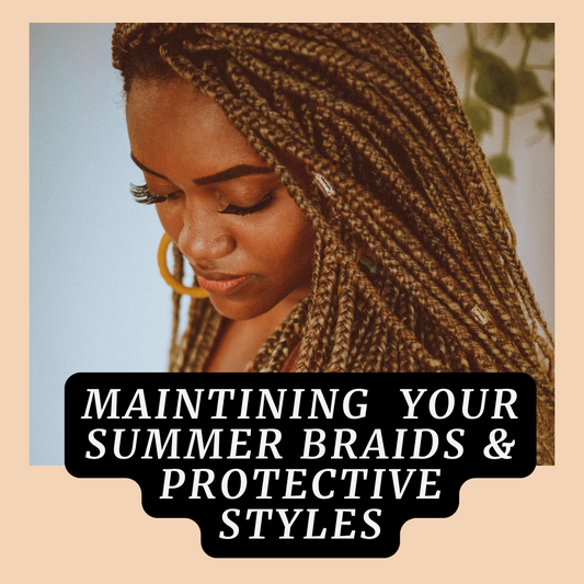 Guide to Maintaining Braids